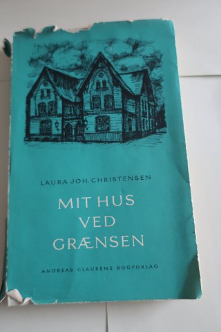 Mit hus ved grænsen
Et bidrag til belysning af hverdagen, der hvor dansk og tysk flettes sammen i 
hverdagen
Af Laura Joh. Christensen
Andreas Clausens Bogforlag
1966
Sideantal 162
