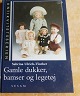 Antikkram præsenterer: Gamle dukker, bamser og legetøj af Sabrina Ulrich-Vinther. Illustreret håndbog i fin ...