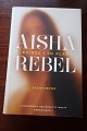 Aisha Rebel - Vidnesbyrd En fængslende og rystende fortælling fra en kvinde i en klan i DanmarkI samarbejde med Birgitte WulffSe fotos for mere informationBog hæftet Udgivet i 2026Sprog:DanskSideantal 403Stand: Brugt, men som ny